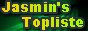 Jasmin's Topliste